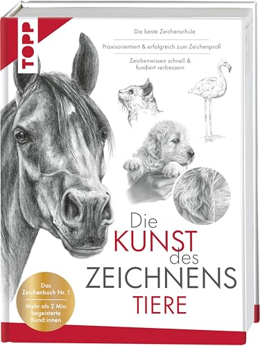 Die Kunst des Zeichnens Tiere: Das Zeichenbuch Nr. 1. Mehr als 2 Mio begeisterte Kund:innen