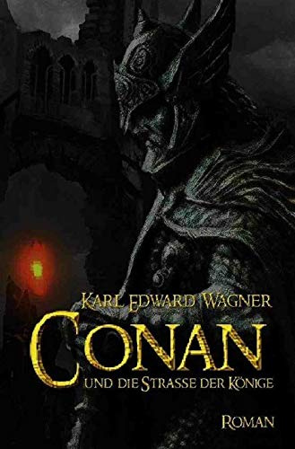 CONAN UND DIE STRASSE DER KÖNIGE: Der Fantasy-Klassiker!
