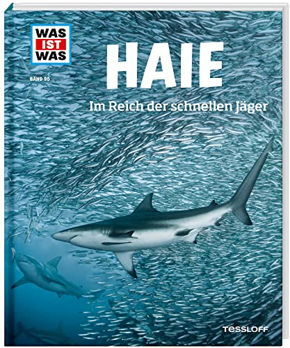 WAS IST WAS Band 95 Haie. Im Reich der schnellen Jäger (WAS IST WAS Sachbuch, Band 95)
