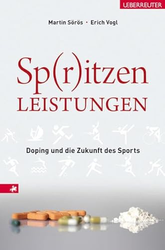 Spritzenleistungen: Doping und die Zukunft des Sports