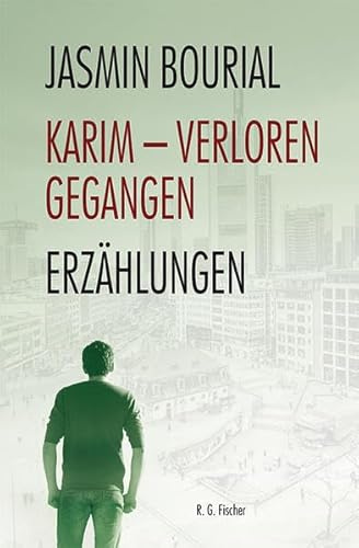 Karim - verloren gegangen: Erzählung