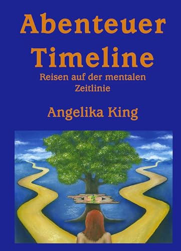 Abenteuer Timeline: Reisen auf der mentalen Zeitlinie