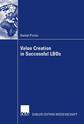 Value Creation in Successful LBOs: Dissertation Universität Ulm, 2006