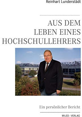 Aus dem Leben eines Hochschullehrers: Ein persönlicher Bericht