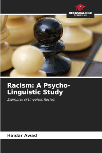 Racism: A Psycho-Linguistic Study: Examples of Linguistic Racism