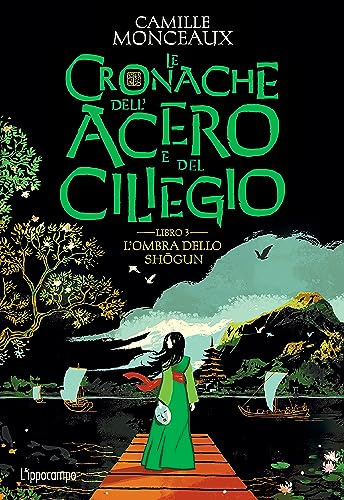L'ombra dello Shogun. Le cronache dell'acero e del ciliegio (Vol. 3)