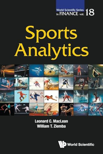 Sports Analytics (World Scientific Series In Finance, Band 18)