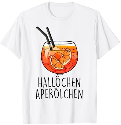 HALLÖCHEN APERÖLCHEN - OFFICIAL SPRITZ CLUB. Fun I NEW!!! T-Shirt