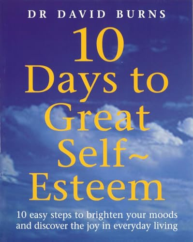 10 Days to Great Self-Esteem