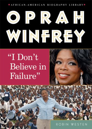 Oprah Winfrey: I Don't Believe In Failure (African-American Biography Library)