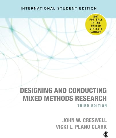 Designing and Conducting Mixed Methods Research - International Student Edition