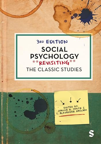 Social Psychology: Revisiting the Classic Studies
