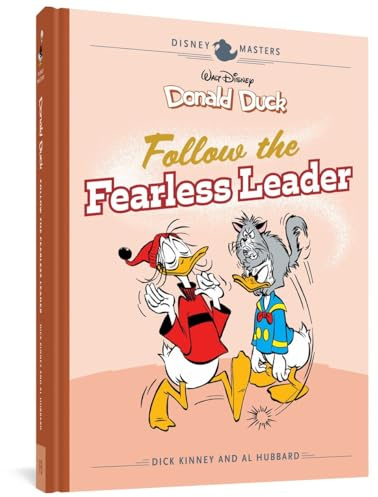 Donald Duck: Follow the Fearless Leader (Disney Masters, 14, Band 14)