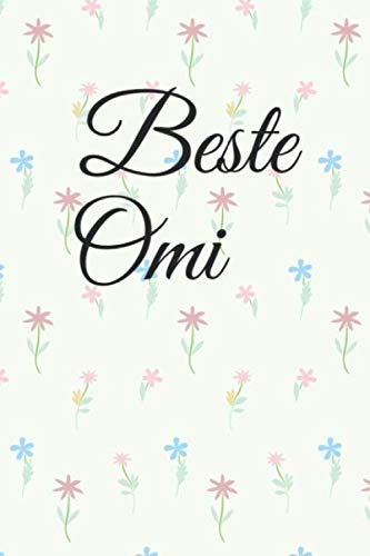 Beste Omi: Notizbuch mit 120 linierten Seiten / Schönes Geschenk für die Großmutter