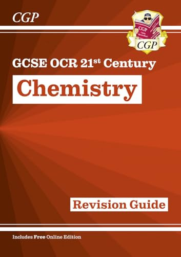 GCSE Chemistry: OCR 21st Century Revision Guide (with Online Edition) (CGP OCR 21st GCSE Chemistry)