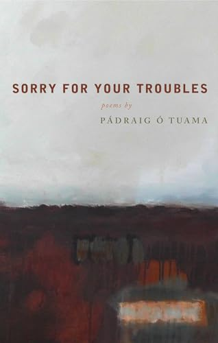 Sorry For Your Troubles