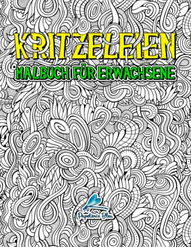 Kritzeleien: Malbuch für Erwachsene