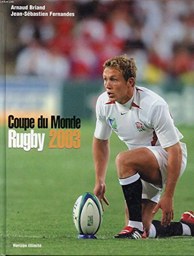 La Coupe du monde de rugby 2003 : Le Livre souvenir