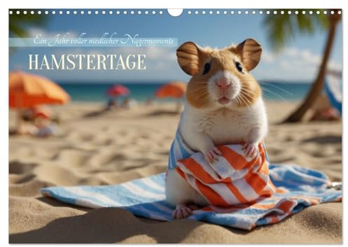 Hamstertage (Wandkalender 2026 DIN A3 quer), CALVENDO Monatskalender: 12 bezaubernde Hamster-Momente. Ein Muss für Tierliebhaber! (CALVENDO Tiere)