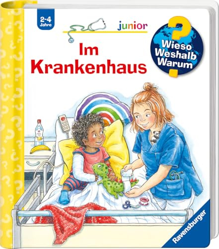 Wieso? Weshalb? Warum? junior, Band 75 - Im Krankenhaus (Sachbuch ab 2 Jahre - mit Klappen) (junior, 75)