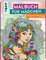 Malbuch für Mädchen Natur & Fantasy: Das Malbuch ab 10 Jahren