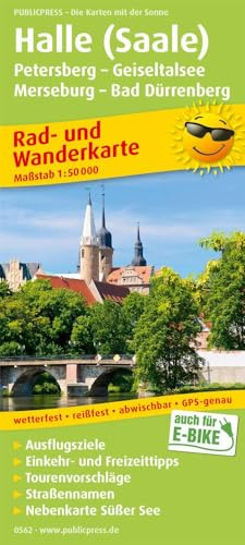 Halle (Saale) - Petersberg - Geiseltalsee - Merseburg - Bad Dürrenberg: Rad- und Wanderkarte mit Nebenkarte Süßer See, Ausflugszielen, Einkehr- & ... 1:50000 (Rad- und Wanderkarte: RuWK)