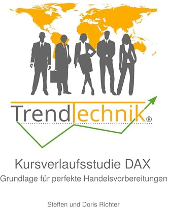 TrendTechnik® Kursverlaufsstudie DAX: Grundlage für perfekte Handelsvorbereitungen