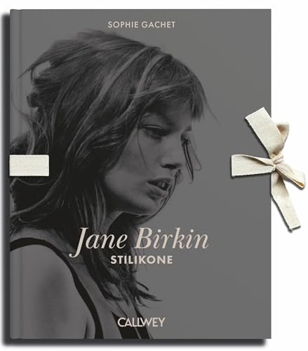 Jane Birkin: Stilikone (Stilikonen, Band 1)