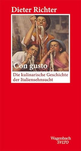 Con gusto - Die kulinarische Geschichte der Italiensehnsucht (Salto)