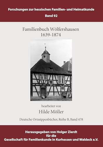 Familienbuch Wölfershausen: 1639-1874
