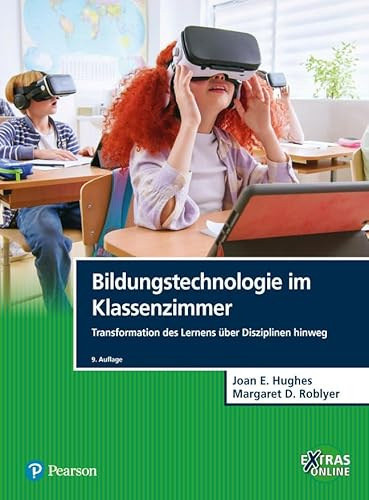 Bildungstechnologie im Klassenzimmer.: Transformation des Lernens über Disziplinen hinweg