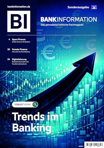 BankInformation, Fokus-Thema: Trends im Banking: BI-Sonderausgabe