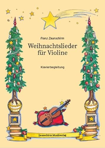 Weihnachtslieder für Violine- Klavierbegleitung: Violine solo mit Klavierbegleitung