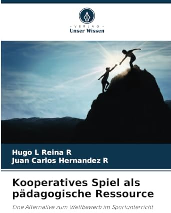 Kooperatives Spiel als pädagogische Ressource: Eine Alternative zum Wettbewerb im Sportunterricht