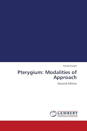 Pterygium: Modalities of Approach: Second Edition