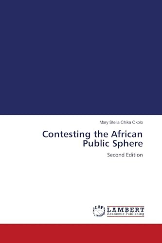 Contesting the African Public Sphere: Second Edition