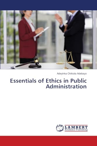 Essentials of Ethics in Public Administration: DE
