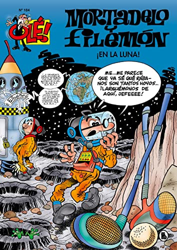 Mortadelo y Filemón. ¡En la luna! (Olé! Mortadelo 184) (Bruguera Clásica, Band 184)