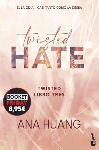 Twisted 3. Twisted hate: Edición limitada a precio especial (Colección Especial)