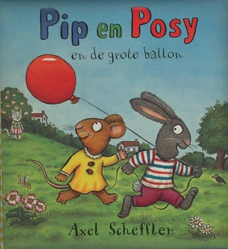 Pip en Posy en de grote ballon