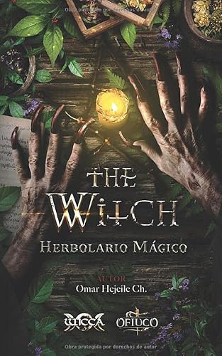 The Witch Herbolario Mágico (Libros de Wicca - Libros Mágicos de la Abuela Bruja)