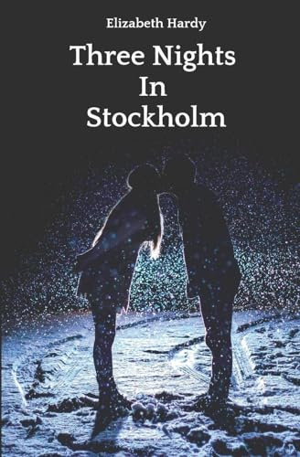 Three Nights In Stockholm