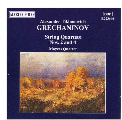GRECHANINOV: String Quartets Nos. 2 and 4
