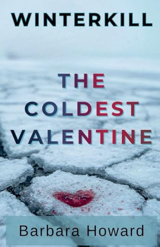 The Coldest Valentine (Winterkill: A Cleveland Crime)