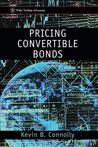 Pricing Convertible Bonds (Wiley Trader's Exchange)