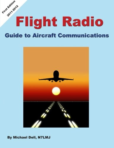 Flight Radio: Guide to Aircraft Communications