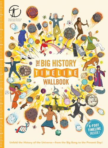 The Big History Timeline Wallbook: Unfold the History of the Universe-- from the Big Bang to the Present Day!