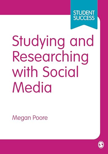 Studying and Researching with Social Media (Student Success)