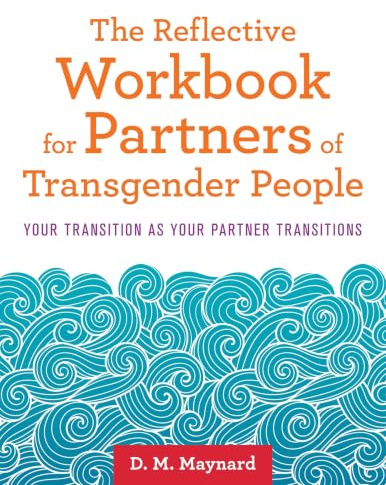 The Reflective Workbook for Partners of Transgender People