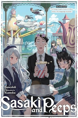 Sasaki and Peeps, Vol. 7 (light novel): Fake Family Formed! ~The Youngest Daughter Dreams of a Warm Family in This Hodgepodge Household~ (Volume 7)